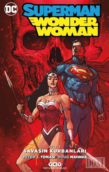 Savaşın Kurbanları - Superman Wonder Woman Cilt 3